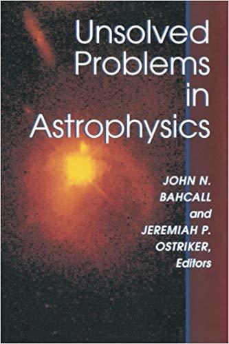 Unsolved Problems In AstroPhysics
